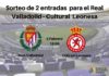 diariodeaficionesunidas sorteo de entradas para el real valladolid cultural leonesa laliga 123